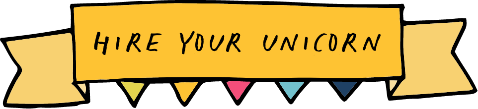 Hire a Unicorn Hire a Unicorn